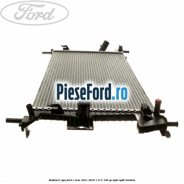 Radiator apa Ford C-Max 2011-2015 1.6 Ti 105 cp IQDA, IQDB benzina
