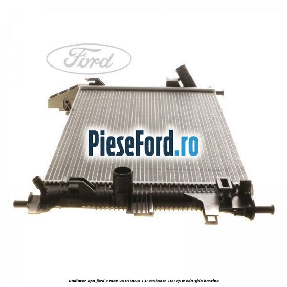 Radiator apa Ford C-Max 2016-2020 1.0 EcoBoost 100 cp