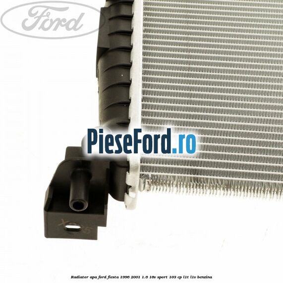 Radiator apa Ford Fiesta 1996-2001 1.6 16V Sport 103 cp L1T, L1V benzina