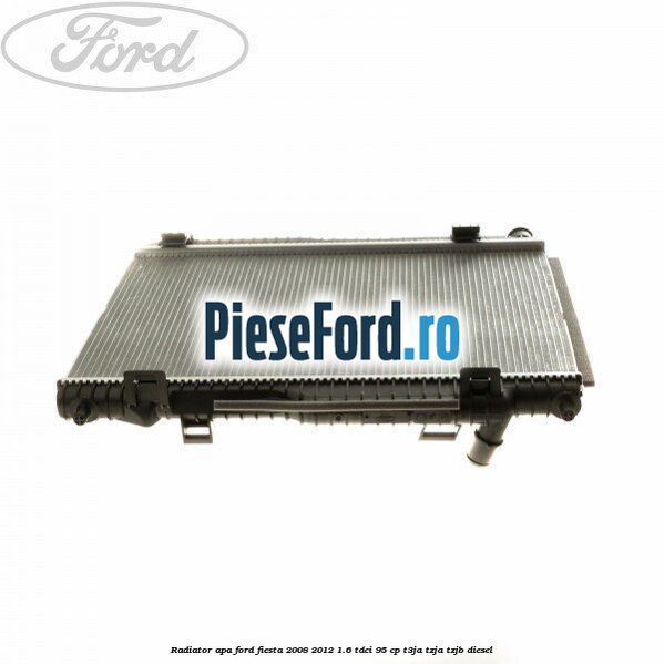 Radiator apa Ford Fiesta 2008-2012 1.6 TDCi 95 cp
