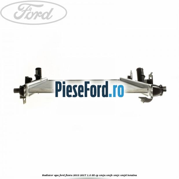 Radiator apa Ford Fiesta 2013-2017 1.0 65 cp XMJA, XMJB, XMJC, XMJD benzina