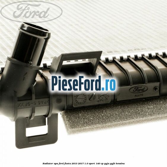 Radiator apa Ford Fiesta 2013-2017 1.0 Sport 140 cp YYJA, YYJB benzina
