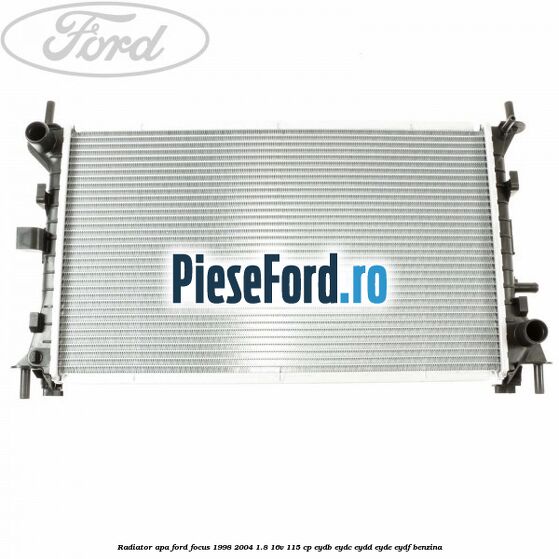 Radiator apa Ford Focus 1998-2004 1.8 16V 115 cp EYDB, EYDC, EYDD, EYDE, EYDF benzina