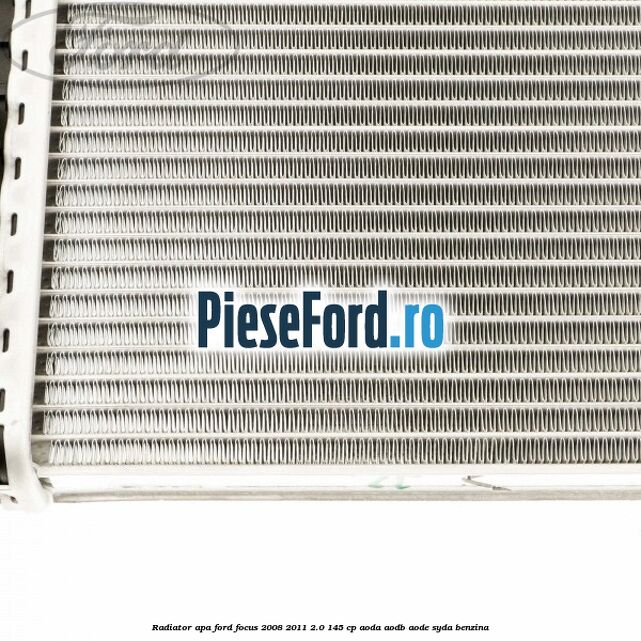 Radiator apa Ford Focus 2008-2011 2.0 145 cp Radiator apa Ford Focus 2008-2011 2.0 145 cp AODA, AODB, AODE, SYDA benzina