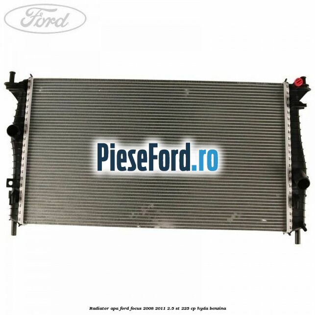 Radiator apa Ford Focus 2008-2011 2.5 ST 225 cp HYDA benzina