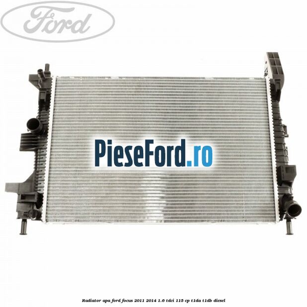 Radiator apa Ford Focus 2011-2014 1.6 TDCi 115 cp T1DA, T1DB diesel