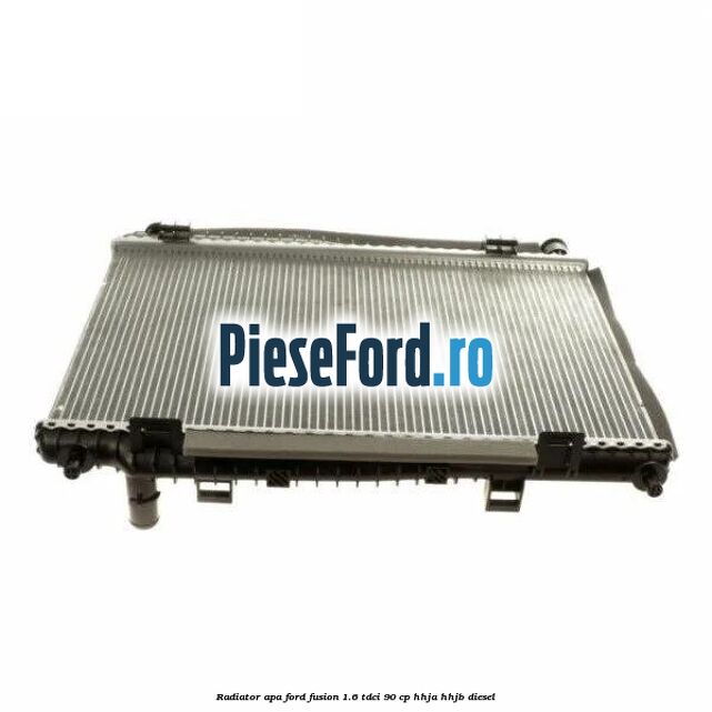 Radiator apa Ford Fusion 1.6 TDCi 90 cp HHJA, HHJB diesel