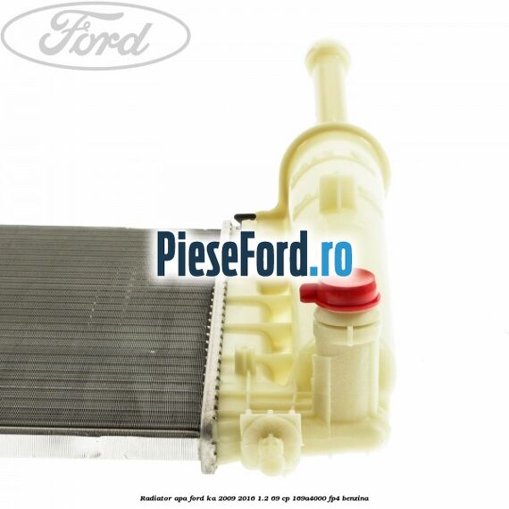 Radiator apa Ford Ka 2009-2016 1.2 69 cp 169A4000, FP4 benzina