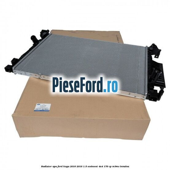 Radiator apa Ford Kuga 2016-2018 1.5 EcoBoost 4x4 176 cp Radiator apa Ford Kuga 2016-2018 1.5 EcoBoost 4x4 176 cp M9ME benzina