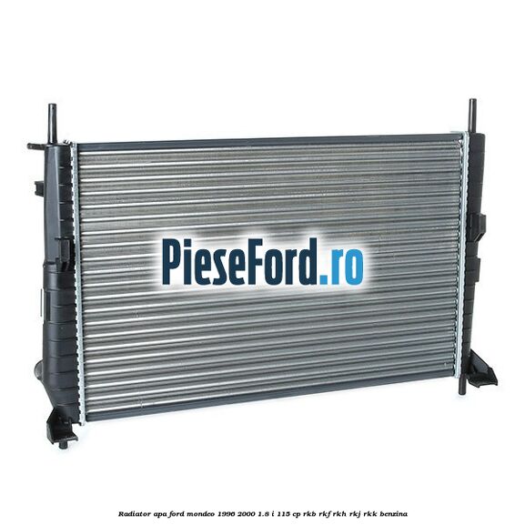 Radiator apa Ford Mondeo 1996-2000 1.8 i 115 cp RKB, RKF, RKH, RKJ, RKK benzina