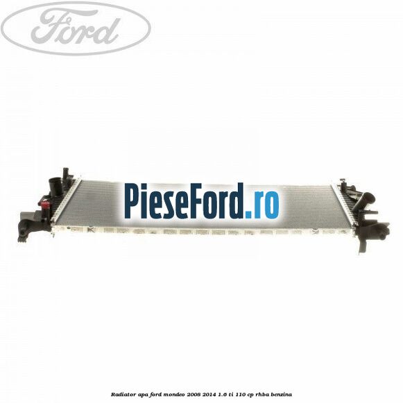 Radiator apa Ford Mondeo 2008-2014 1.6 Ti 110 cp