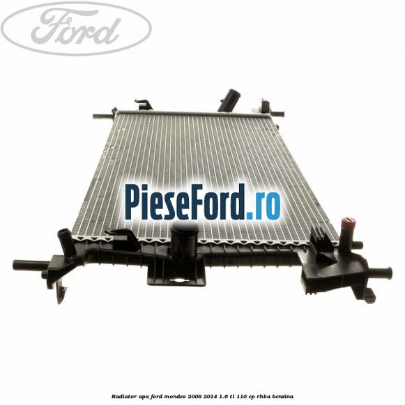Radiator apa Ford Mondeo 2008-2014 1.6 Ti 110 cp Radiator apa Ford Mondeo 2008-2014 1.6 Ti 110 cp RHBA benzina