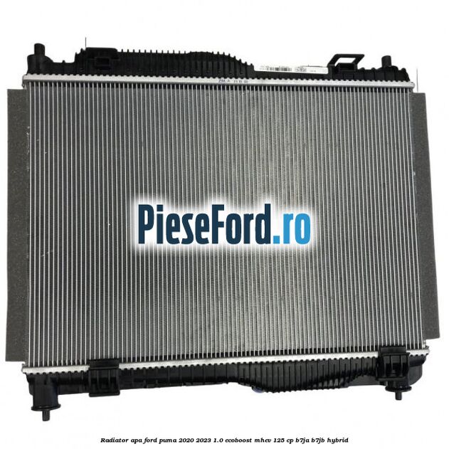 Radiator apa Ford Puma 2020-2023 1.0 EcoBoost mHEV 125 cp B7JA, B7JB Hybrid