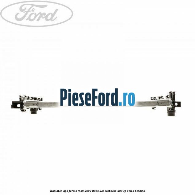Radiator apa Ford S-Max 2007-2014 2.0 EcoBoost 203 cp TNWA benzina
