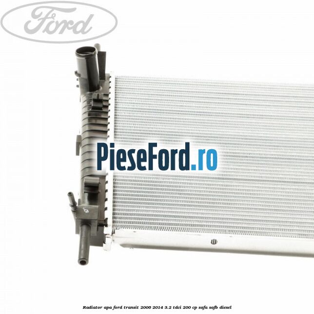 Radiator apa Ford Transit 2006-2014 3.2 TDCi 200 cp SAFA, SAFB diesel