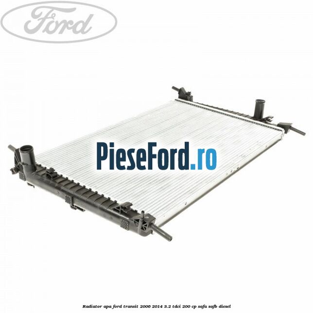 Radiator apa Ford Transit 2006-2014 3.2 TDCi 200 cp SAFA, SAFB diesel