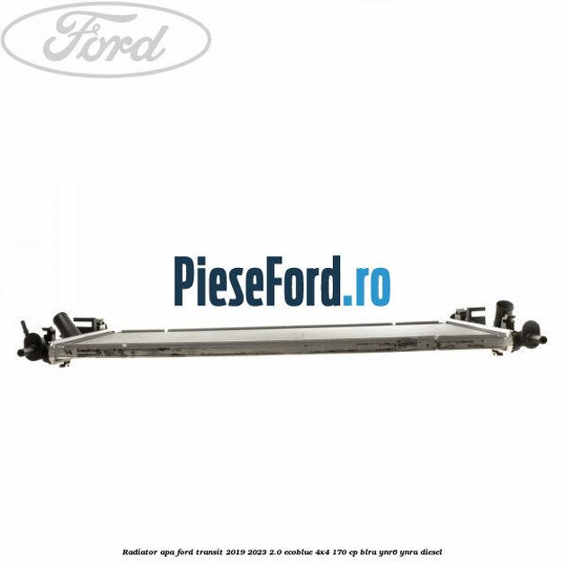 Radiator apa Ford Transit 2019-2023 2.0 EcoBlue 4x4 170 cp BLRA, YNR6, YNRA diesel