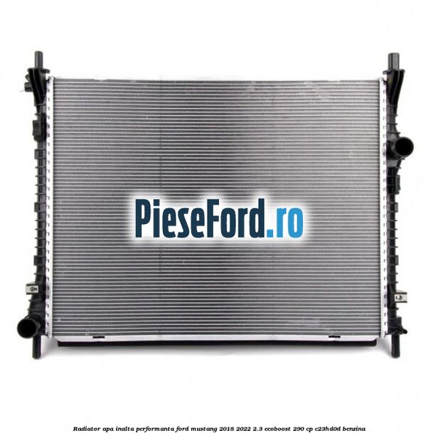 Radiator apa inalta performanta Ford Mustang 2018-2022 2.3 EcoBoost 290 cp Radiator apa inalta performanta Ford Mustang 2018-2022 2.3 EcoBoost 290 cp C23HD0D benzina