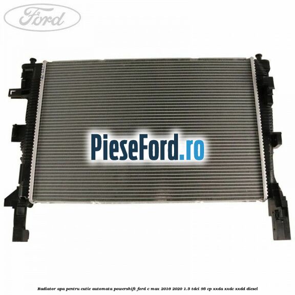 Radiator apa pentru cutie automata Powershift Ford C-Max 2016-2020 1.5 TDCi 95 cp XXDA, XXDC, XXDD diesel