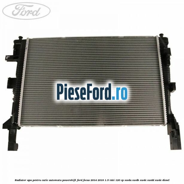 Radiator apa pentru cutie automata Powershift Ford Focus 2014-2018 1.5 TDCi 120 cp XWDA, XWDB, XWDC, XWDD, XWDE diesel