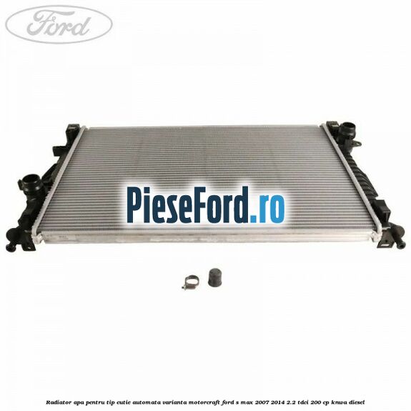 Radiator apa pentru tip cutie automata varianta Motorcraft Ford S-Max 2007-2014 2.2 TDCi 200 cp KNWA diesel