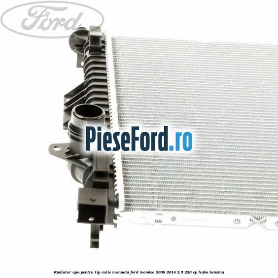 Radiator apa pentru tip cutie manuala Ford Mondeo 2008-2014 2.5 220 cp HUBA benzina