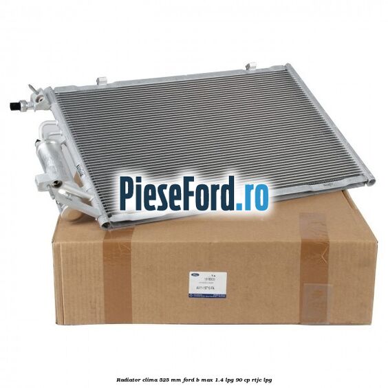 Radiator clima 525 mm Ford B-Max 1.4 LPG 90 cp RTJC LPG
