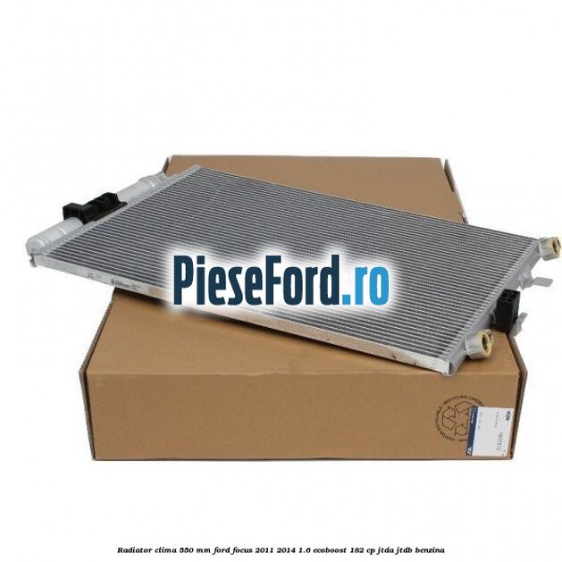 Radiator clima 550 mm Ford Focus 2011-2014 1.6 EcoBoost 182 cp JTDA, JTDB benzina