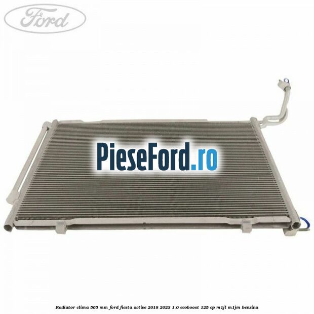 Radiator clima 565 mm Ford Fiesta Active 2018-2023 1.0 EcoBoost 125 cp M1JL, M1JM benzina