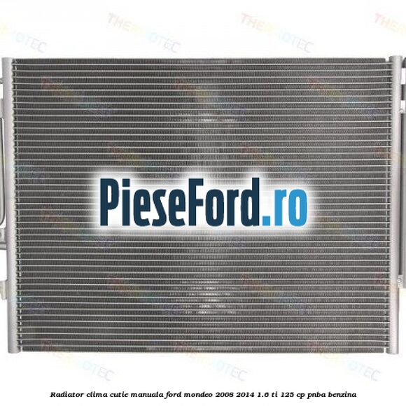 Radiator clima cutie manuala Ford Mondeo 2008-2014 1.6 Ti 125 cp PNBA benzina