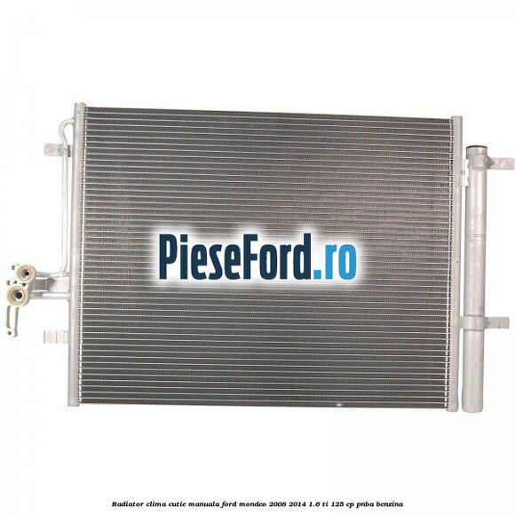 Radiator clima cutie manuala Ford Mondeo 2008-2014 1.6 Ti 125 cp PNBA benzina