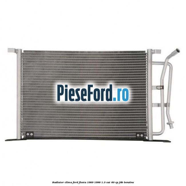 Radiator clima Ford Fiesta 1989-1996 1.3 CAT 60 cp