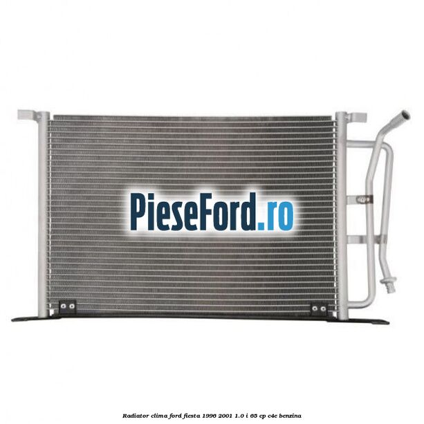 Radiator clima Ford Fiesta 1996-2001 1.0 i 65 cp Radiator clima Ford Fiesta 1996-2001 1.0 i 65 cp C4E benzina