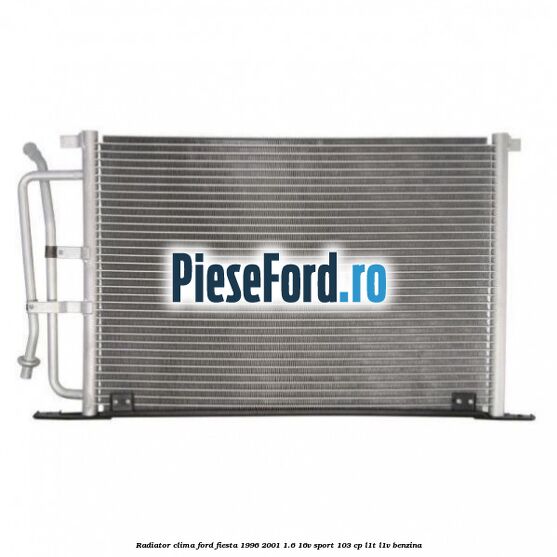 Radiator clima Ford Fiesta 1996-2001 1.6 16V Sport 103 cp L1T, L1V benzina