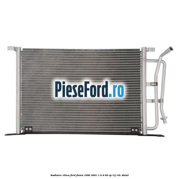 Radiator clima Ford Fiesta 1996-2001 1.8 D 60 cp