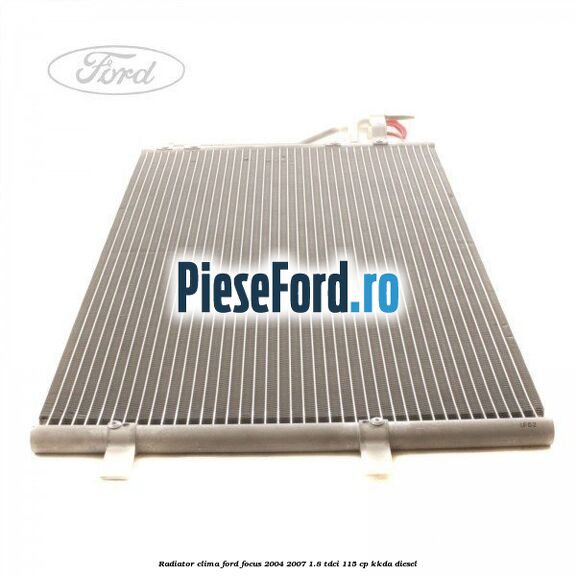 Radiator clima Ford Focus 2004-2007 1.8 TDCi 115 cp KKDA diesel