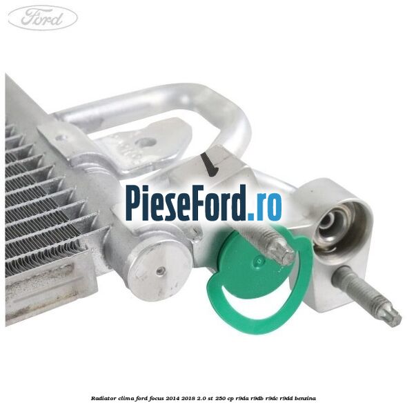 Radiator clima Ford Focus 2014-2018 2.0 ST 250 cp R9DA, R9DB, R9DC, R9DD benzina