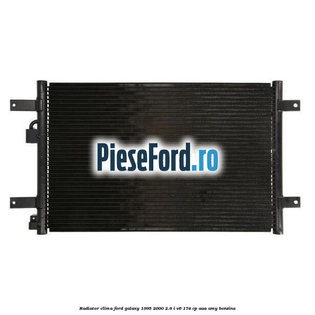 Radiator clima Ford Galaxy 1995-2000 2.8 i V6 174 cp Radiator clima Ford Galaxy 1995-2000 2.8 i V6 174 cp AAA, AMY benzina