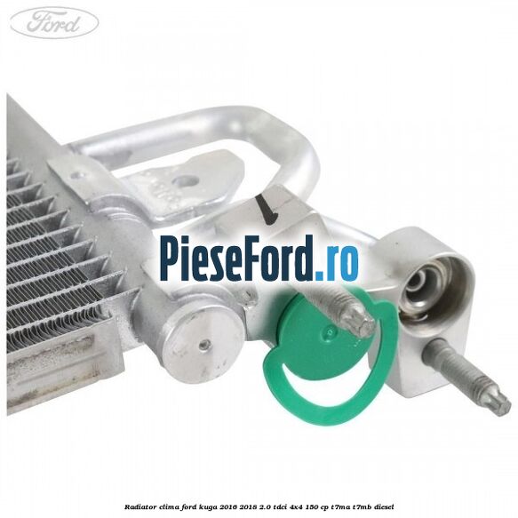 Radiator clima Ford Kuga 2016-2018 2.0 TDCi 4x4 150 cp T7MA, T7MB diesel