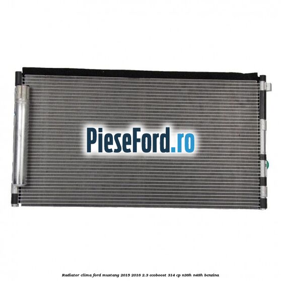 Radiator clima Ford Mustang 2015-2018 2.3 EcoBoost 314 cp N38H, N48H benzina