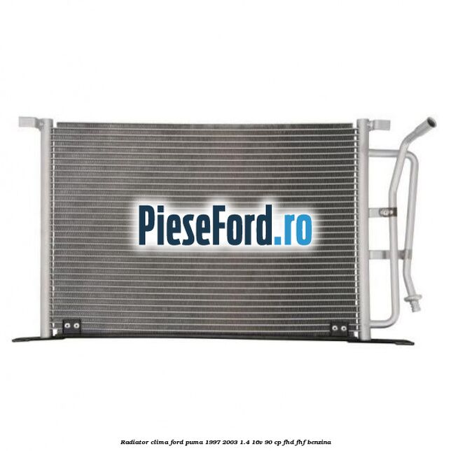 Radiator clima Ford Puma 1997-2003 1.4 16V 90 cp