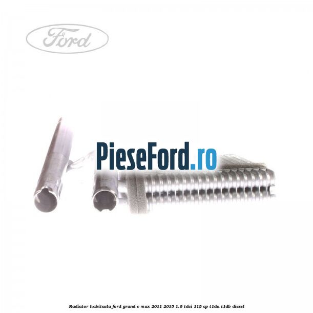 Radiator habitaclu Ford Grand C-Max 2011-2015 1.6 TDCi 115 cp T1DA, T1DB diesel