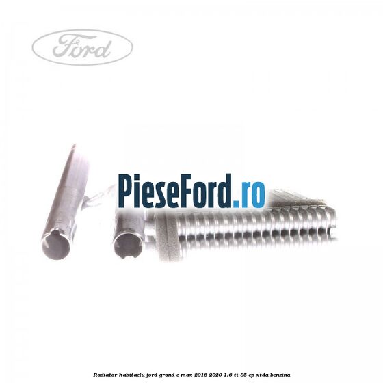 Radiator habitaclu Ford Grand C-Max 2016-2020 1.6 Ti 85 cp XTDA benzina