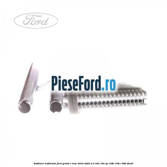 Radiator habitaclu Ford Grand C-Max 2016-2020 2.0 TDCi 150 cp Radiator habitaclu Ford Grand C-Max 2016-2020 2.0 TDCi 150 cp T7DB, T7DC, T7DD diesel