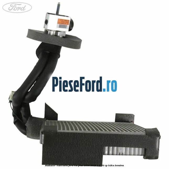 Radiator habitaclu Ford Ka plus 2016-2018 1.2 70 cp B2KA benzina