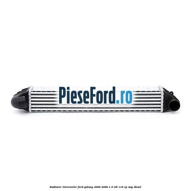 Radiator intercooler Ford Galaxy 2000-2006 1.9 TDI 115 cp AUY diesel