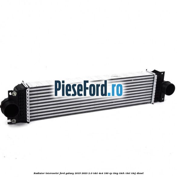Radiator intercooler Ford Galaxy 2015-2023 2.0 TDCi 4x4 180 cp T8CG, T8CH, T8CI, T8CJ diesel