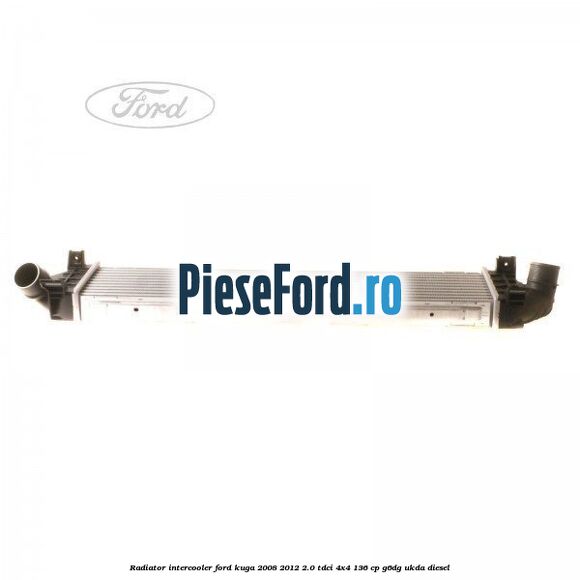 Radiator intercooler Ford Kuga 2008-2012 2.0 TDCi 4x4 136 cp G6DG, UKDA diesel