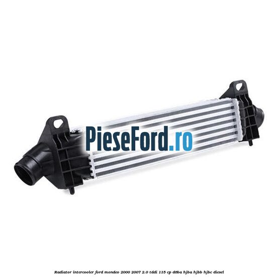Radiator intercooler Ford Mondeo 2000-2007 2.0 TDDI 115 cp