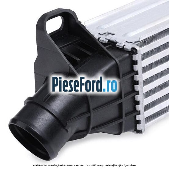 Radiator intercooler Ford Mondeo 2000-2007 2.0 TDDI 115 cp Radiator intercooler Ford Mondeo 2000-2007 2.0 TDDI 115 cp D6BA, HJBA, HJBB, HJBC diesel